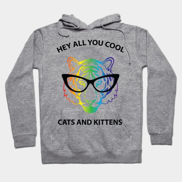 Hey all you cool cats and kittens - rainbow face Hoodie by grafart